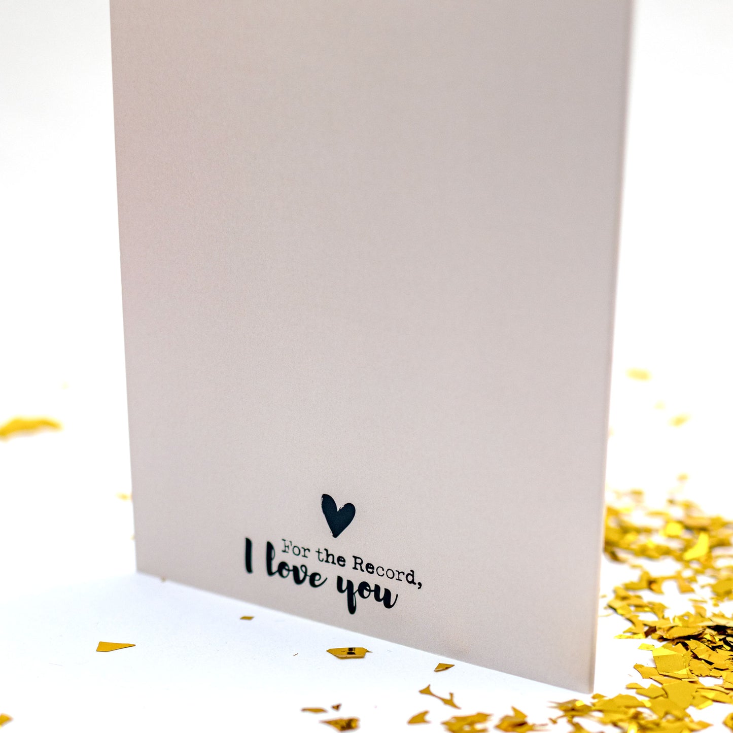 Liebes Karte "For the record, I love you"